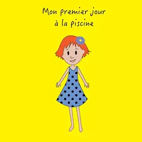 Mon premier jour à la piscine