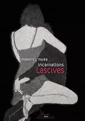 Incarnation lascives