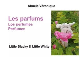 Les parfums: little blacky and little whity