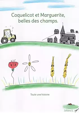 Coquelicot et marguerite, belles des champs: toute une histoire