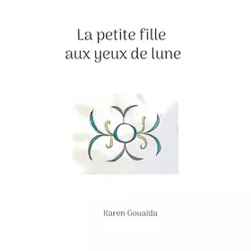 La petite fille aux yeux de lune