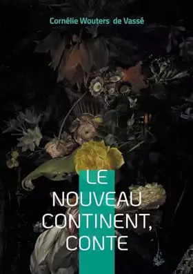 Le Nouveau Continent, conte: Conte utopique d'éducation entre imaginaire, transformation sociale et découverte