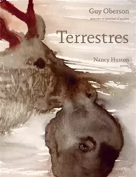 Terrestres - Nancy Huston, Guy Oberson
