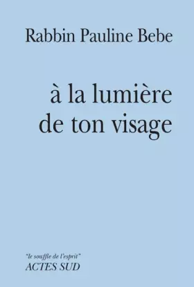 A la lumiere de ton visage - Pauline Bebe