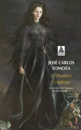 Le Mystère Croatoan - José Carlos Somoza, Marianne Millon