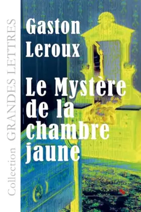 Le mystère de la chambre jaune