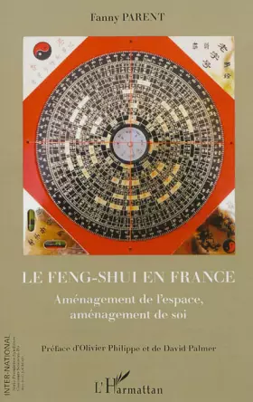 Le feng shui en France - aménagement de l'espace, aménagement de soi