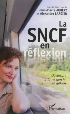 La SNCF en réflexion - ouverture à la recherche et débats