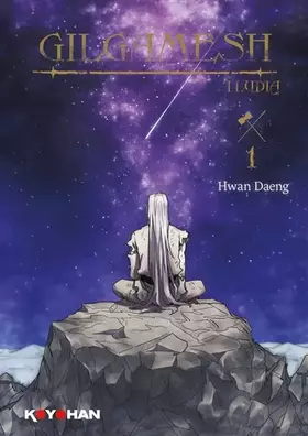 Gilgamesh - Tome 1