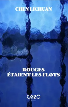 Rouges étaient les flots
