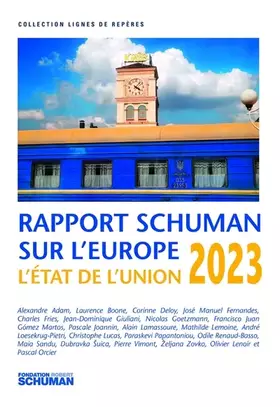 L'état de l'Union: rapport Schuman 2023 sur l'Europe
