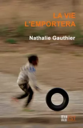 La vie l'emportera
