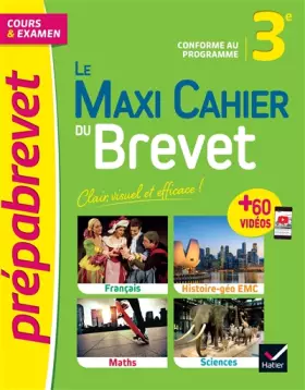 Le Maxi Cahier du Brevet (tout-en-un) - Brevet 2024: cours, quiz, sujets & vidéos - Collectif