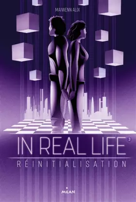 In real life Tome 3: réinitialisation