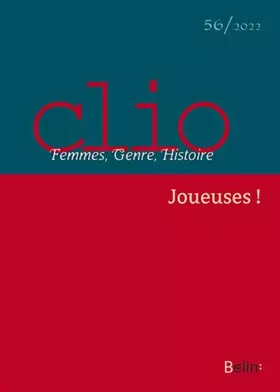 REVUE CLIO - FEMMES, GENRE, HISTOIRE: comment jouent les femmes?