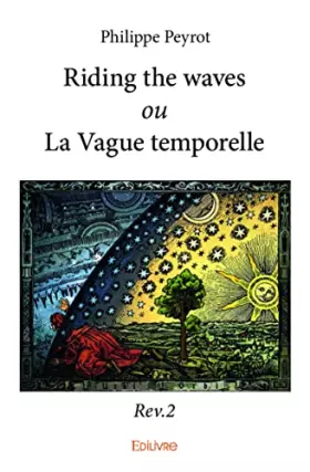 Riding the waves ou la vague temporelle - rev.2