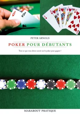 Poker pour débutants - Peter Arnold, Jean-Yves Cotté