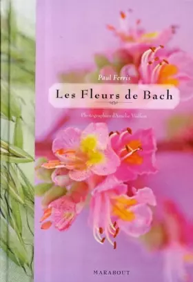 Fleurs de Bach illustré - Paul Ferris, Amélie Vuillon