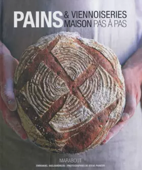 Pains et viennoiseries maison pas à pas - Emmanuel Hadjiandreou
