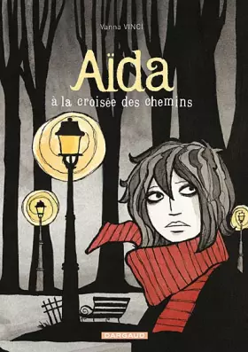 Aida - tome 1 - à la croisée des chamins - Vanna Vinci, Claudia Migliaccio