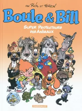 Boule & Bill - Compil - Tome 0 - Spécial S.P.A. - Roba Jean, Roba Jean, Verron Laurent, Roba Jean