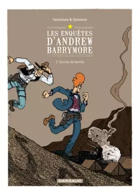 Les enquêtes d'Andrew Barrymore t.2 - secrets de famille
