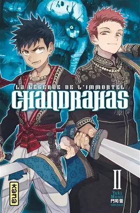 Chandrahas, la légende de l'immortel Tome 2