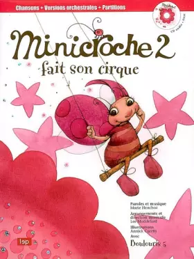 MINICROCHE Tome 2: fait son cirque