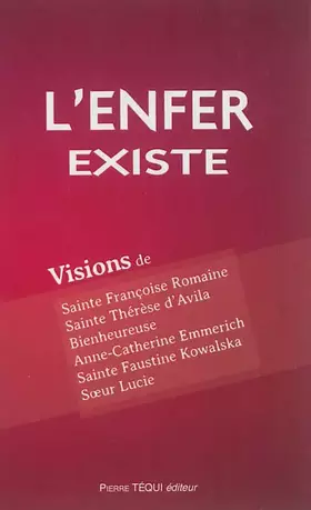 L'enfer existe - visions de Sainte Francoise