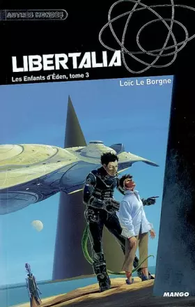 Les enfants d'Eden t.3 - libertalia