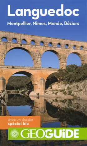 Languedoc: Montpellier, Nîmes, Mende, Béziers - Sabine Albertini, Lara Brutinot, Pierre Guitton, Assia Rabinowitz, Hélène Spiral, Nicolas Peyroles, Collectifs