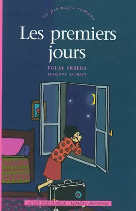Les premiers jours - Eglal Errera, Marjane Satrapi