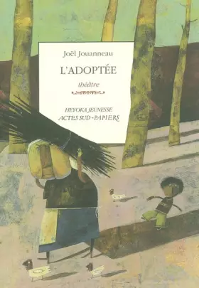 L'Adoptée - Joël Jouanneau