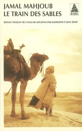 Le Train des sables - Jamal Mahjoub