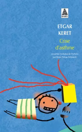 Crise d'asthme - Etgar Keret