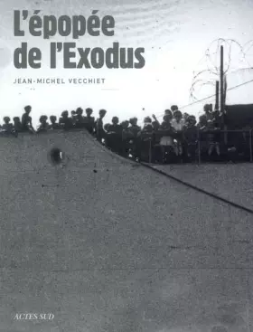 L'épopée de l'exodus