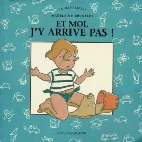 Et moi, j'y arrive pas