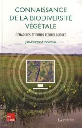 Connaissance de la biodiversité végétale - démarches et outils technologiques