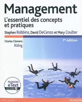 Management 7e Ed. + eText - Stephen Robbins, David DeCenzo, Mary Coulter, Charles-Clemens Ruling