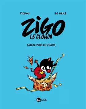 Zigo T02 Cadeau pour un zigoto - Carine de Brabanter, Anne-Scarlett Smulkowski