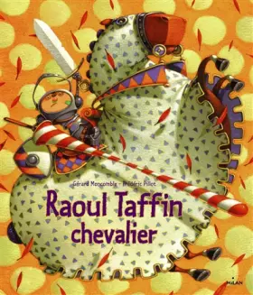 Raoul Taffin chevalier - Gérard Moncomble, Frédéric Pillot