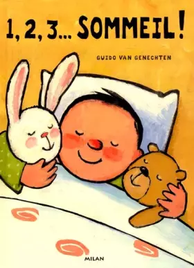 1, 2, 3... Sommeil! - Guido Van Genechten