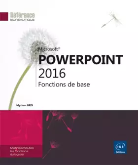 PowerPoint 2016 - Fonctions de base - Myriam Gris