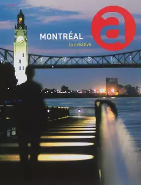LE MOOK: Montréal, la créativé
