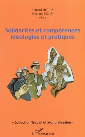 Solidarites et competences ideologiques et pratiques