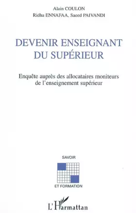 Devenir enseignant du superieur - enquete aupres des allocataires moniteurs de l'enseignement superi
