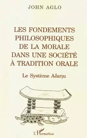Les fondements philosophiques de la morale dans une société à tradition orale
