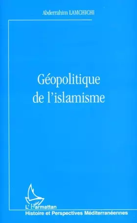 GÉOPOLITIQUE DE L'ISLAMISME