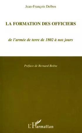 La Formation Des Officiers De L'Armée De Terre De 1802 À Nos Jours