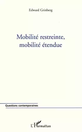Mobilite restreinte, mobilite etendue